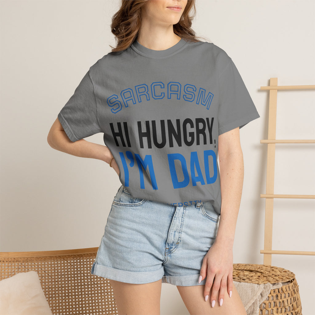 Hi Hungry I'm Dad T-Shirt — Sarcasm University Funny Dad Tee