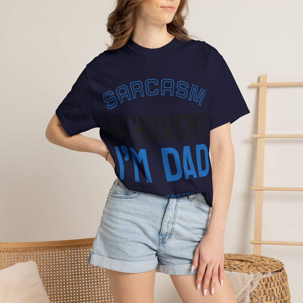 Hi Hungry I'm Dad T-Shirt — Sarcasm University Funny Dad Tee