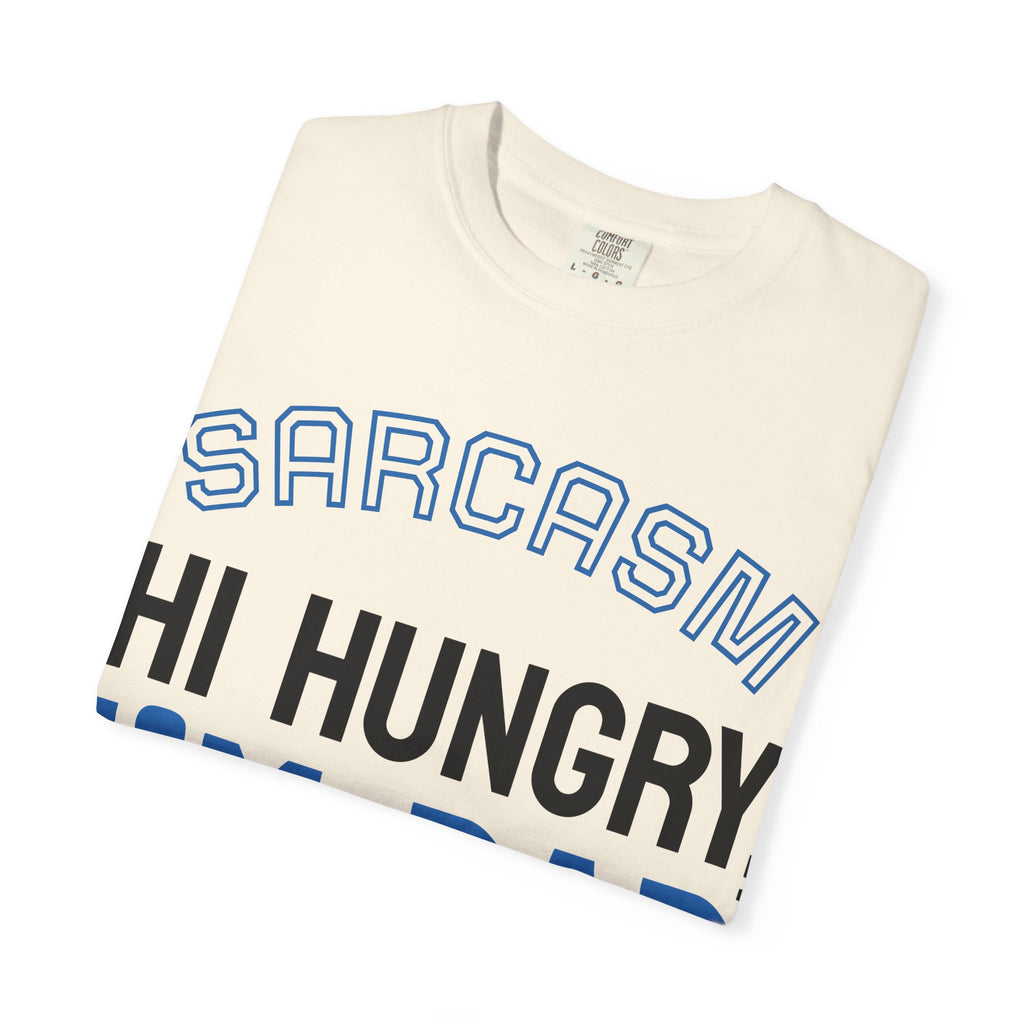 Hi Hungry I'm Dad T-Shirt — Sarcasm University Funny Dad Tee