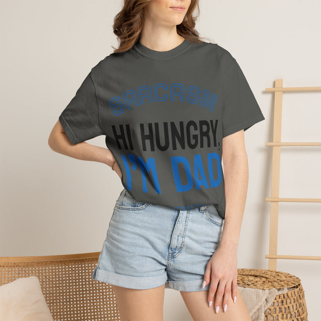 Hi Hungry I'm Dad T-Shirt — Sarcasm University Funny Dad Tee