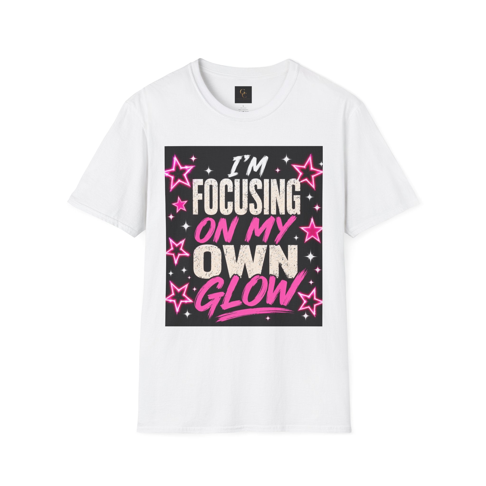T-Shirt — “I’m Focusing on My Own Glow” Motivational Graphic Tee