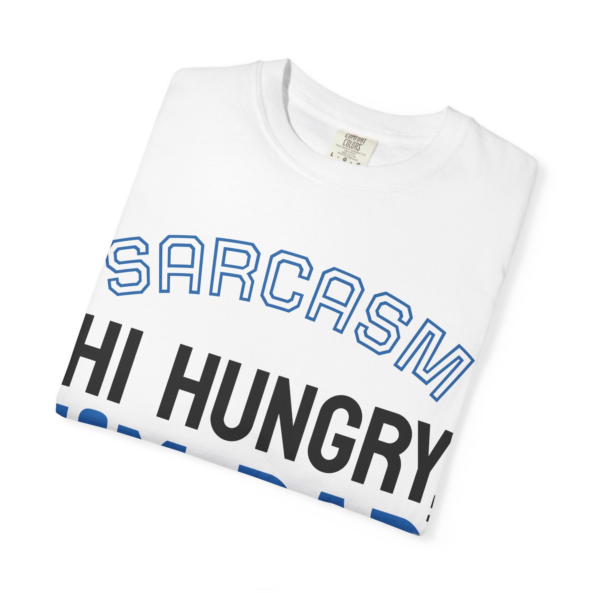 Hi Hungry I'm Dad T-Shirt — Sarcasm University Funny Dad Tee