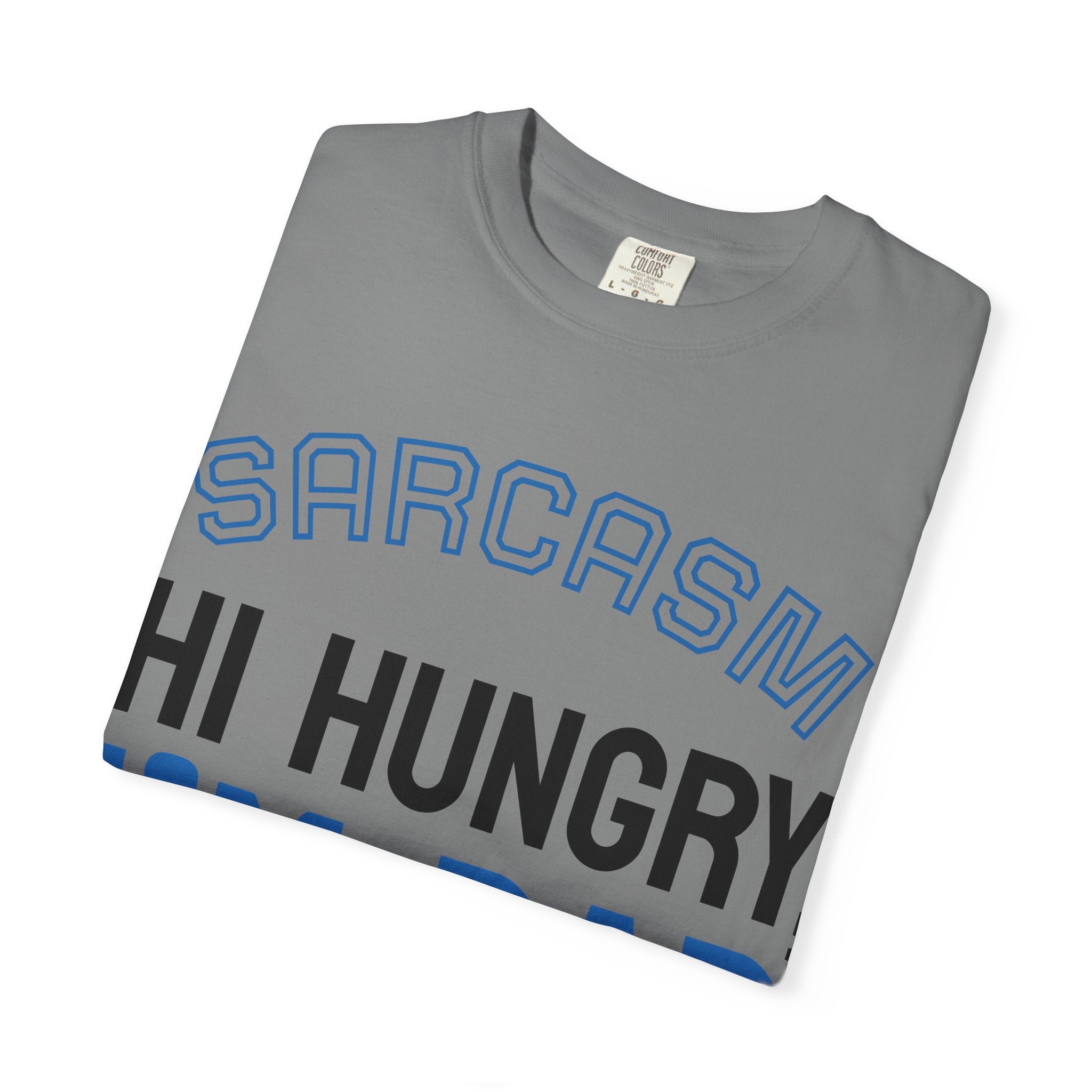 Hi Hungry I'm Dad T-Shirt — Sarcasm University Funny Dad Tee