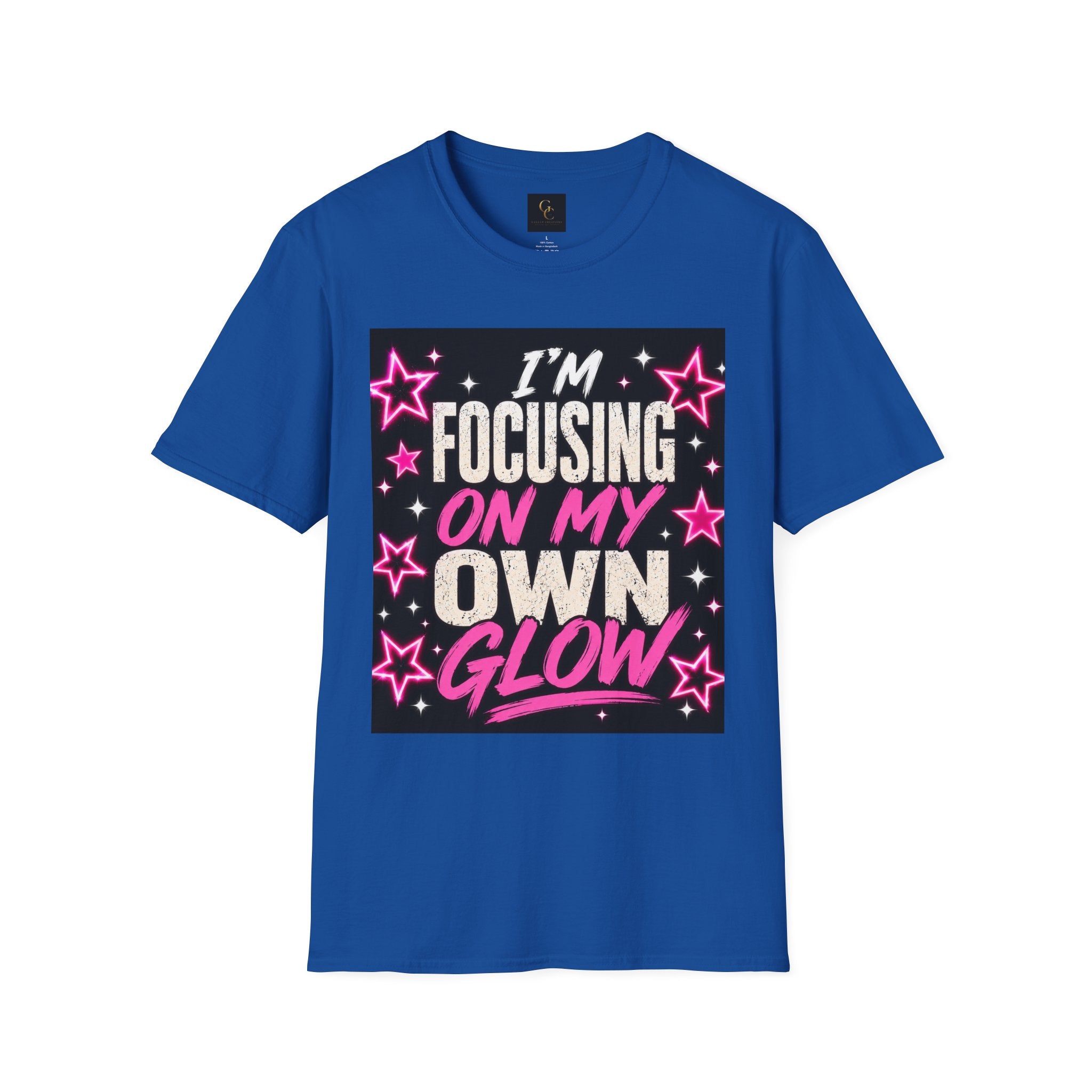 T-Shirt — “I’m Focusing on My Own Glow” Motivational Graphic Tee